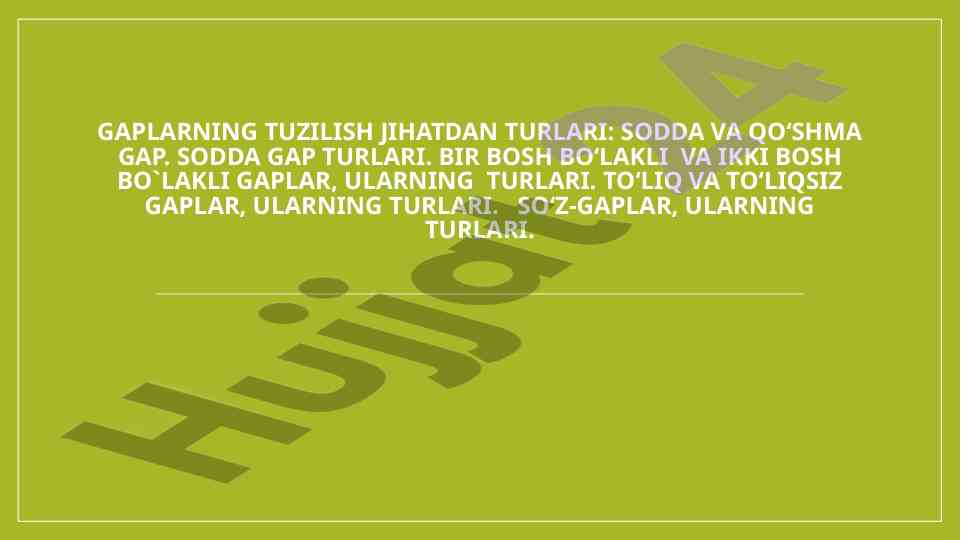 Gaplarning tuzilishi jihatdan turlari va tahlili