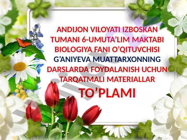 Biologiya darslari uchun tarqatmali materiallar