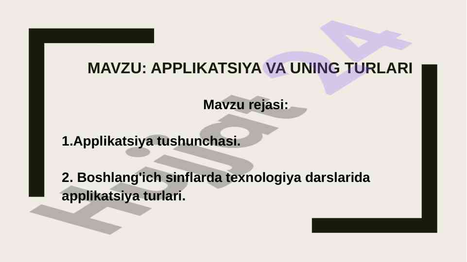 Applikatsiya va uning turlari haqida ma'lumotlar