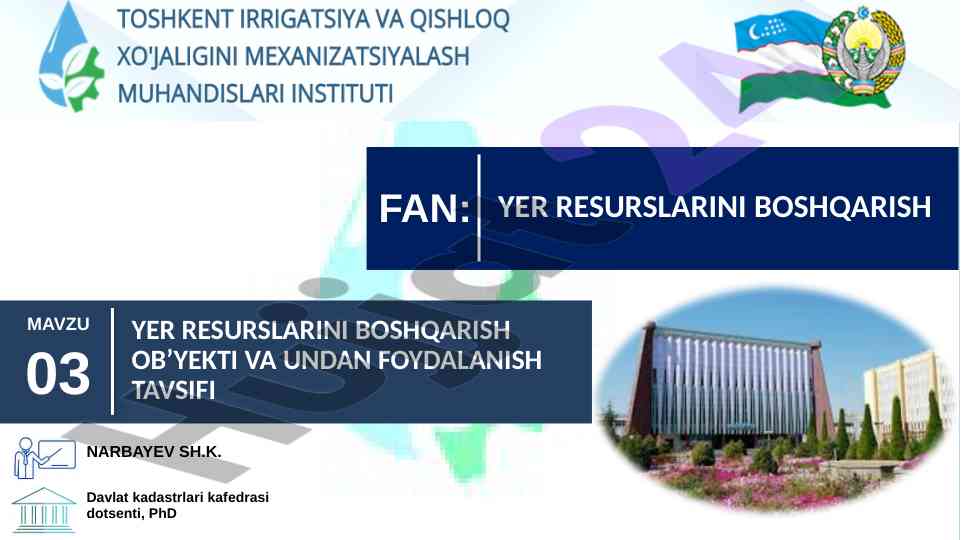 Yer resurslarini boshqarish ob’yekti tavsifi