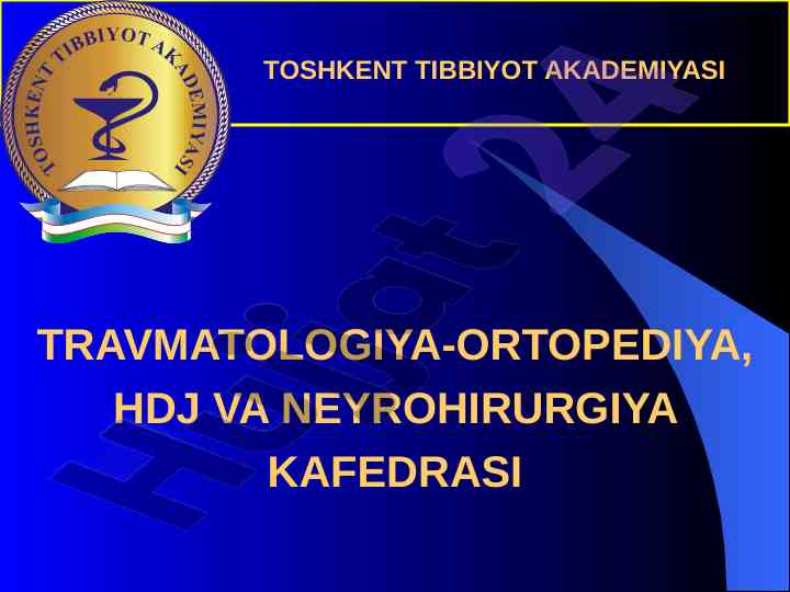 Travmatologiya va ortopediyaning hozirgi muammolari