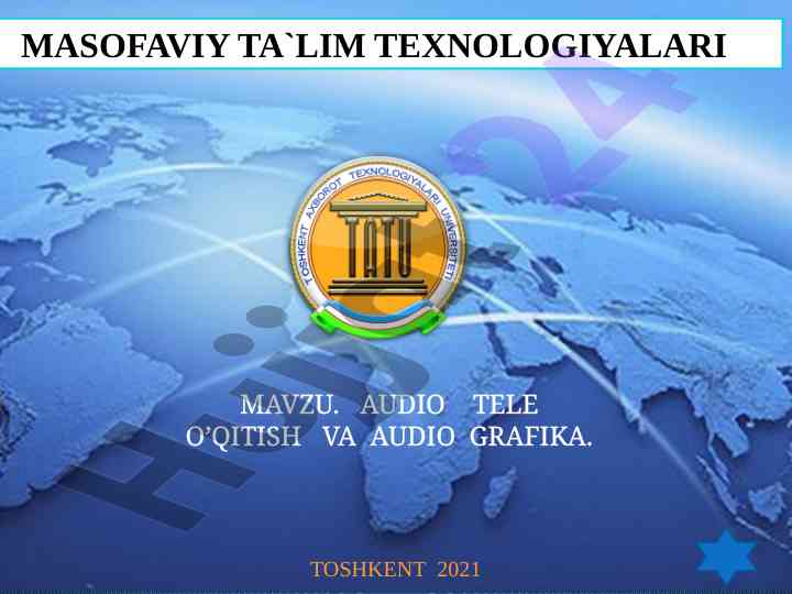 Masofaviy ta'lim texnologiyalari va audio grafikalar