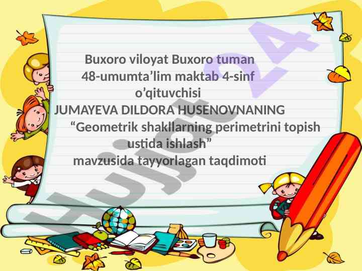 Geometrik shakllarning perimetrini topish ustida ishlash
