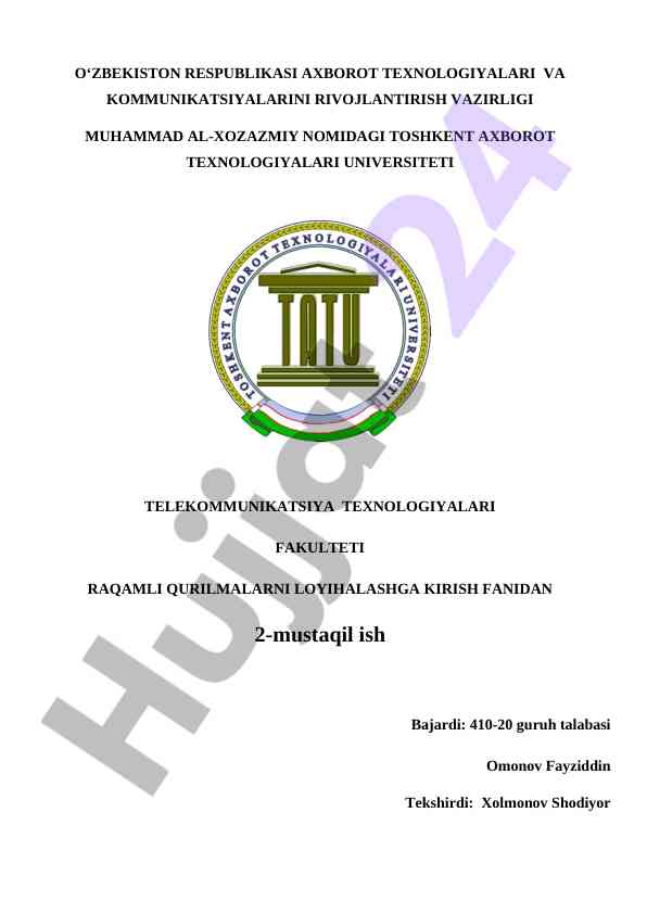 Raqamli qurilmalarni loyihalashga kirish mustaqil ish