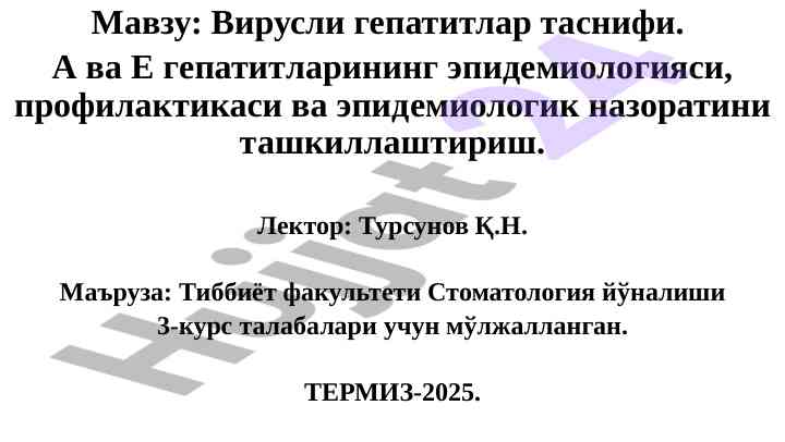Virusli hepatitlar tasnifi va epidemiologiyasi