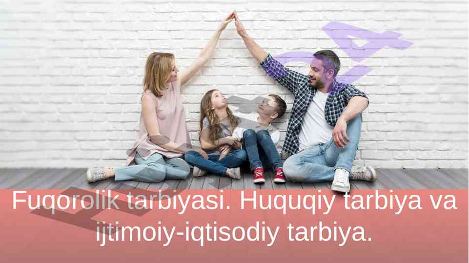 Fuqorolik tarbiyasi: ijtimoiy va huquqiy asoslar
