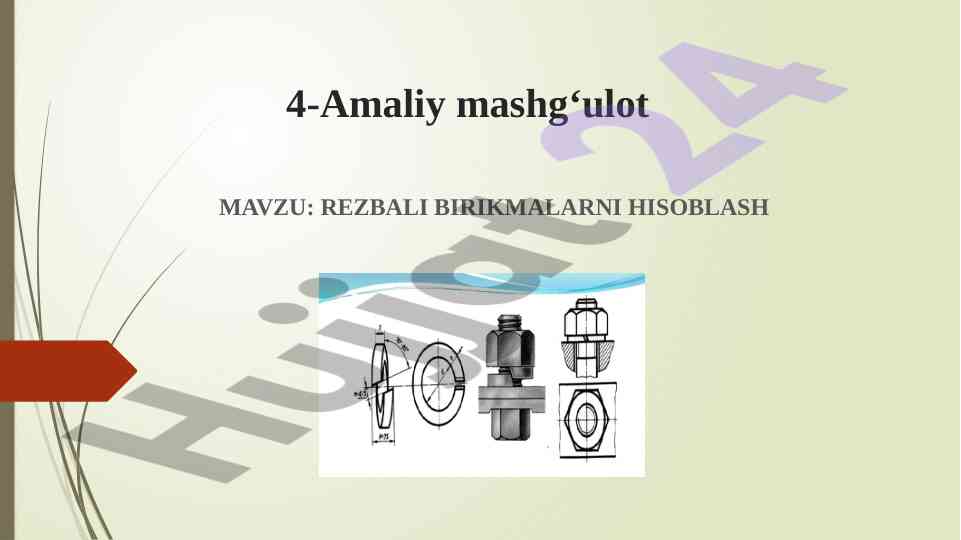 Rezbali birikmalarni hisoblash bo'yicha amaliy mashg'ulot
