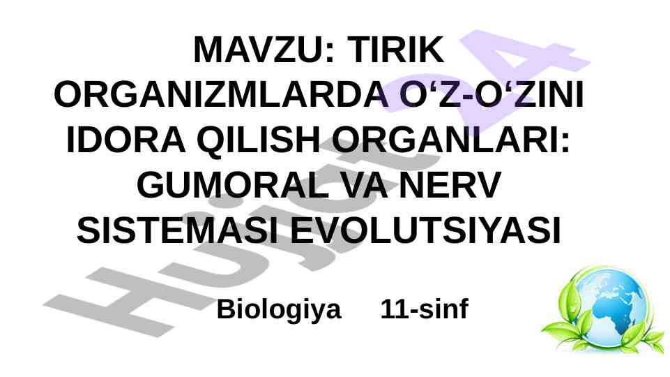 Tirik organizmning o‘z-o‘zini boshqarish organlari