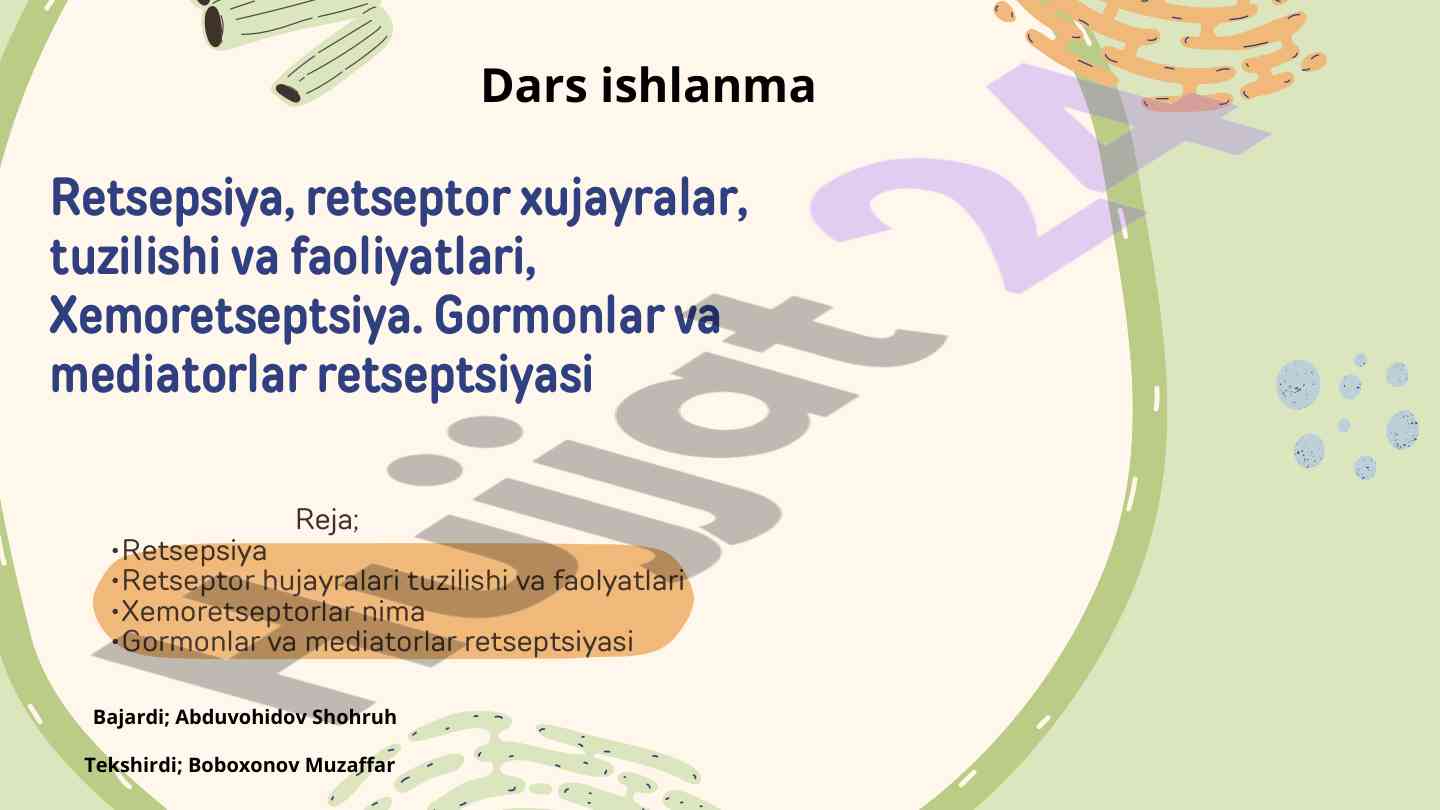 Retseptor hujayralari tuzilishi va faoliyatlari