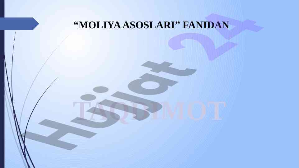 Moliyaviy nazoratning mohiyati va tashkil etish asoslari