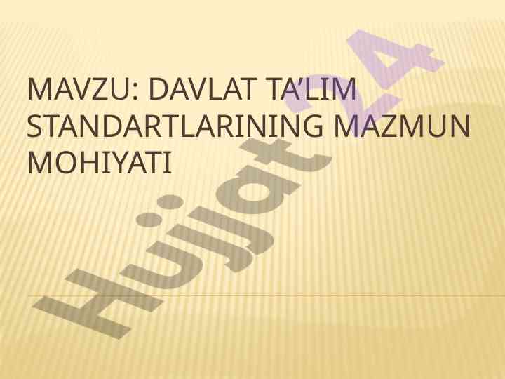 Davlat Ta'lim Standartlarining Mazmun Mohiyati