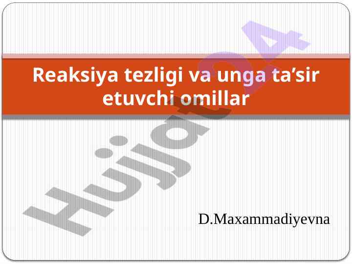 Reaksiya tezligi va ta'sir etuvchi omillar