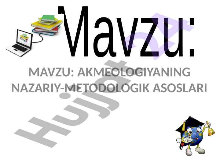 Akmeologiyaning nazariy-metodologik asoslari