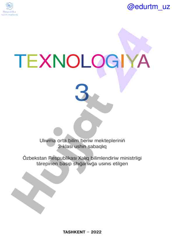 Texnologiya 3-klass uchun sabaqlik 2022 yil