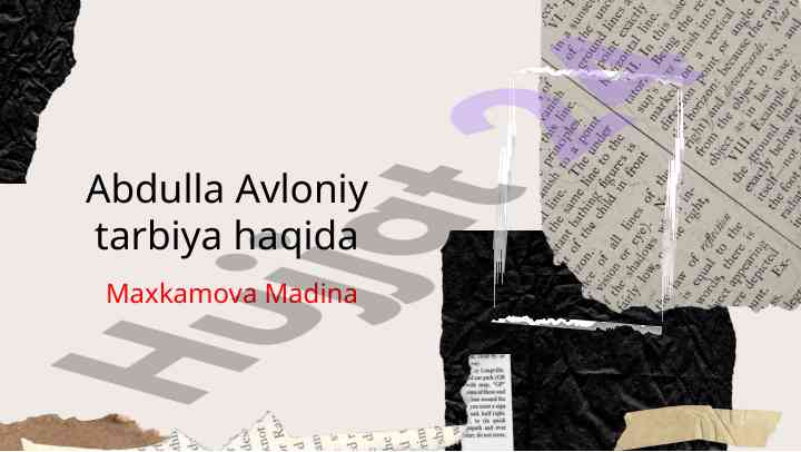 Avloniy tarbiyaning asosiy tamoyillari va metodlari