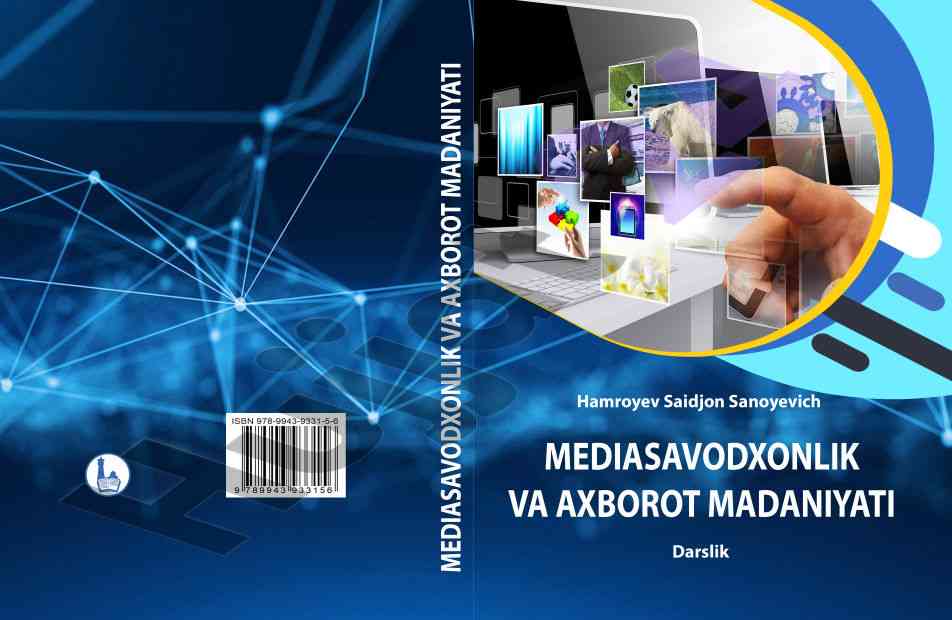 Mediasavodxonlik va axborot madaniyati darslik