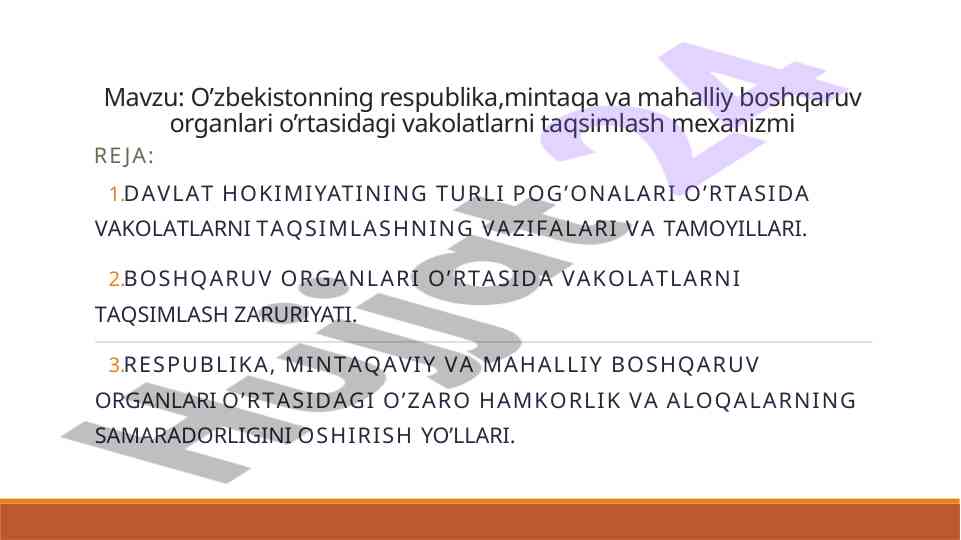 O’zbekistonning boshqaruv organlari vakolatlarni taqsimlash