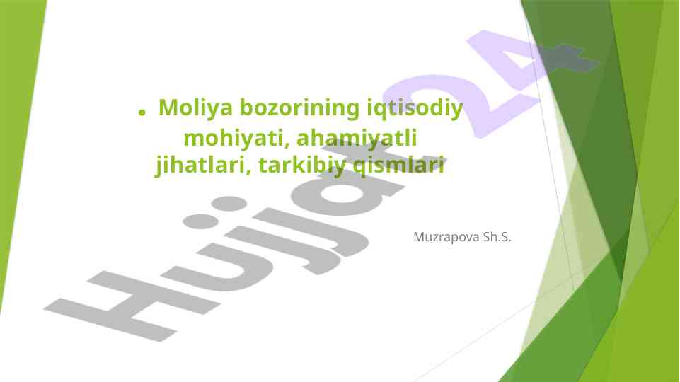 Moliya bozorining iqtisodiy mohiyati va modellar