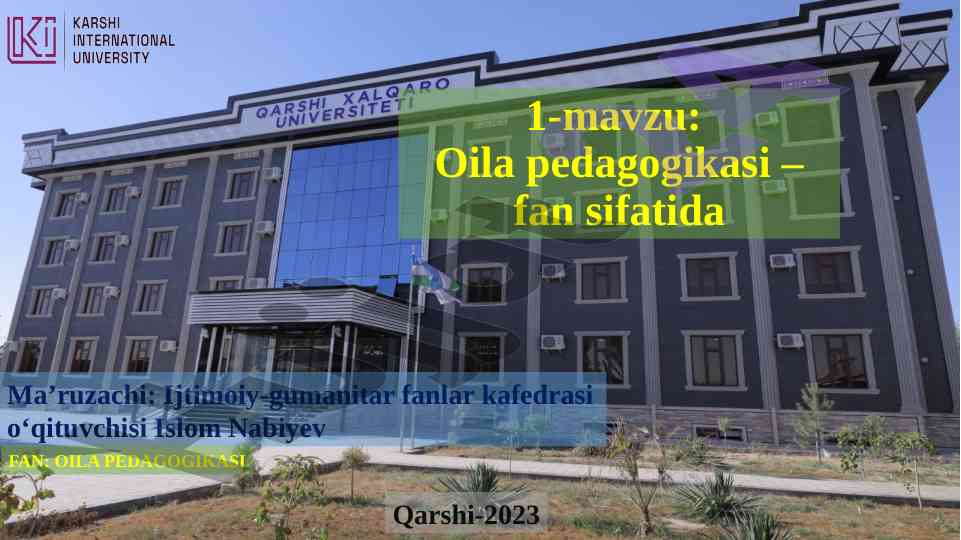 Oila pedagogikasi fanining oltin qoidalari