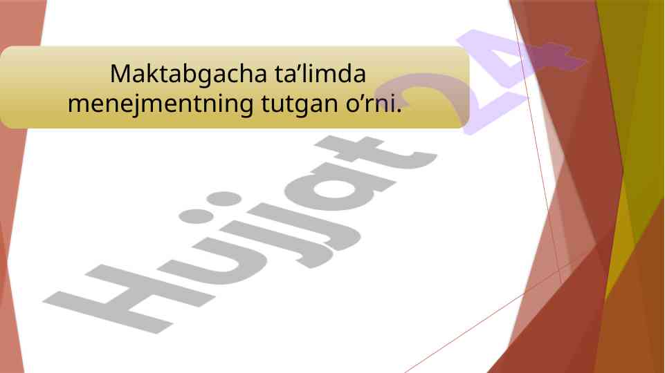 Maktabgacha ta`limda ta`limiy ishlarni rejalashtirish