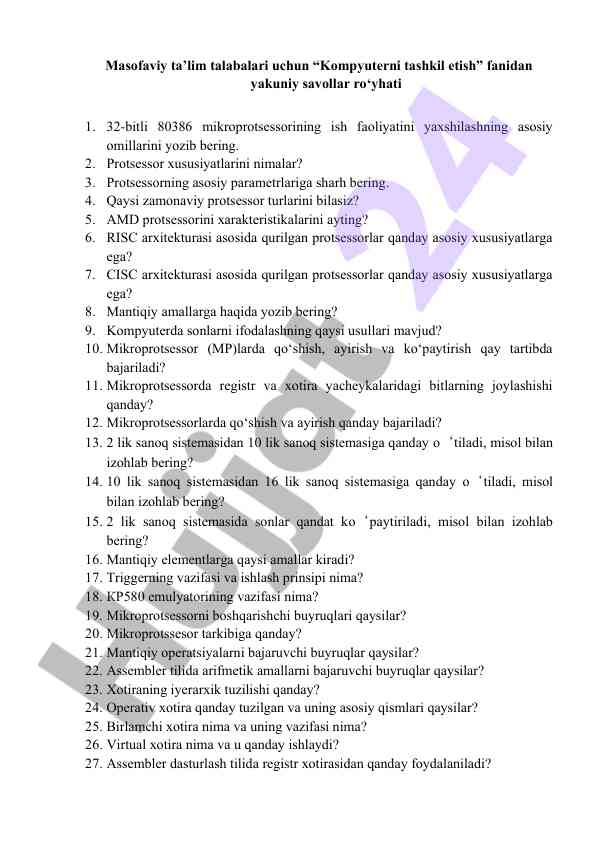 Kompyuterni tashkil etish fanidan yakuniy savollar