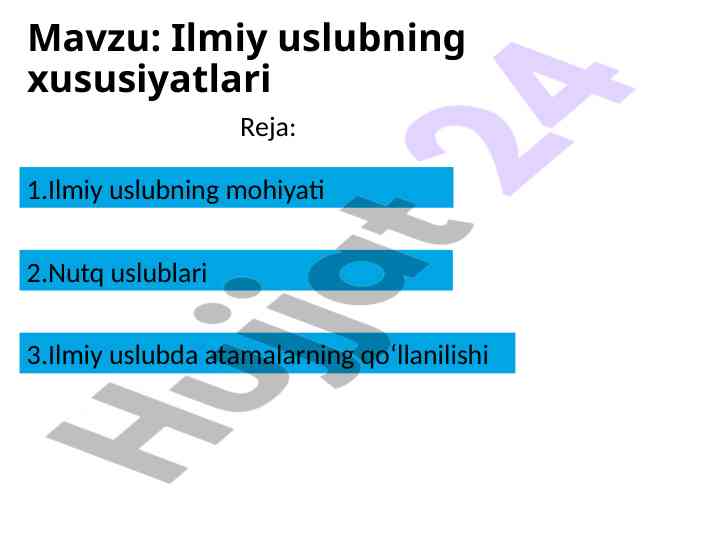 Ilmiy uslubning xususiyatlari va atamalari