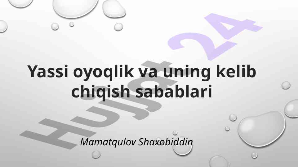 Yassi oyoqlik va uning kelib chiqish sabablari