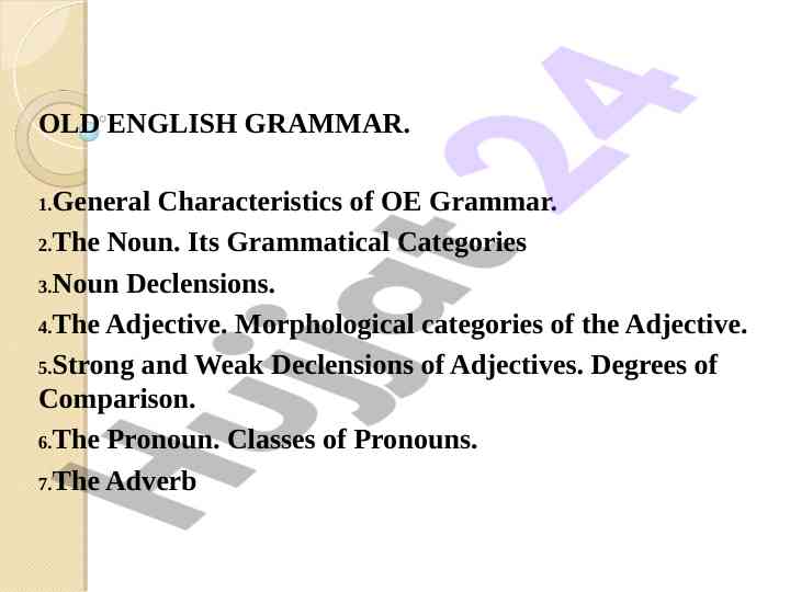 Old english grammar overview and characteristics