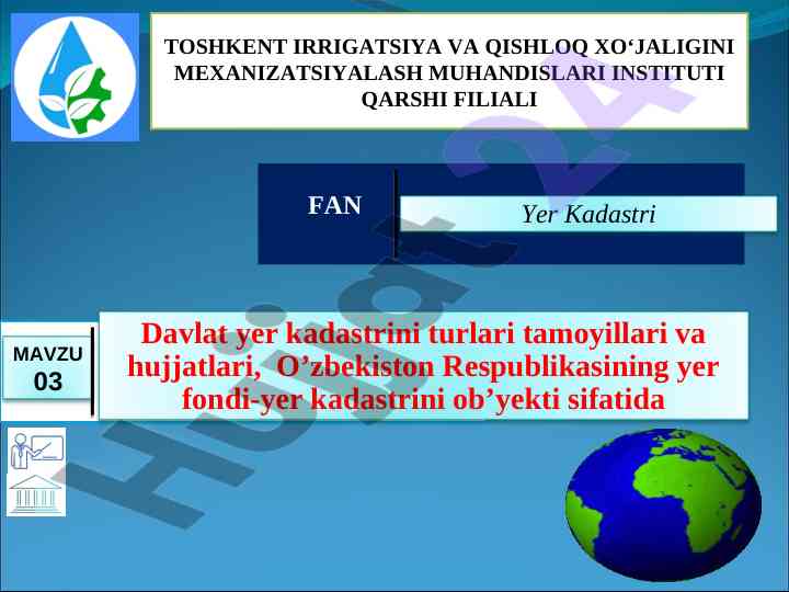 Yer kadastrining asosiy turlari va hujjatlari