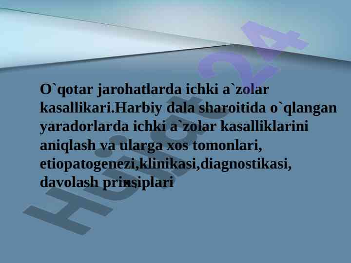 O`qotar jarohatlar va ichki a`zolar kasalliklari