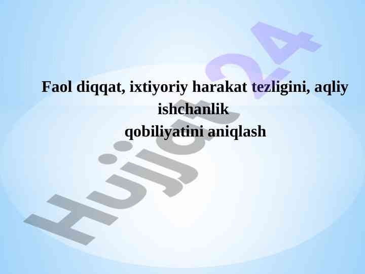 Aniqlash faol diqqat va ixtiyoriy harakat tezligi