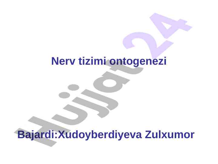 Nerv tizimi ontogenezi tarixi va rivojlanishi