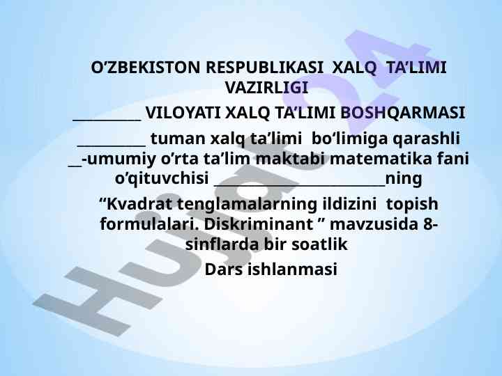 Kvadrat tenglamalar ildizini topish formulalari