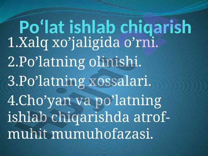 Po‘lat ishlab chiqarish va atrof-muhit muhofazasi