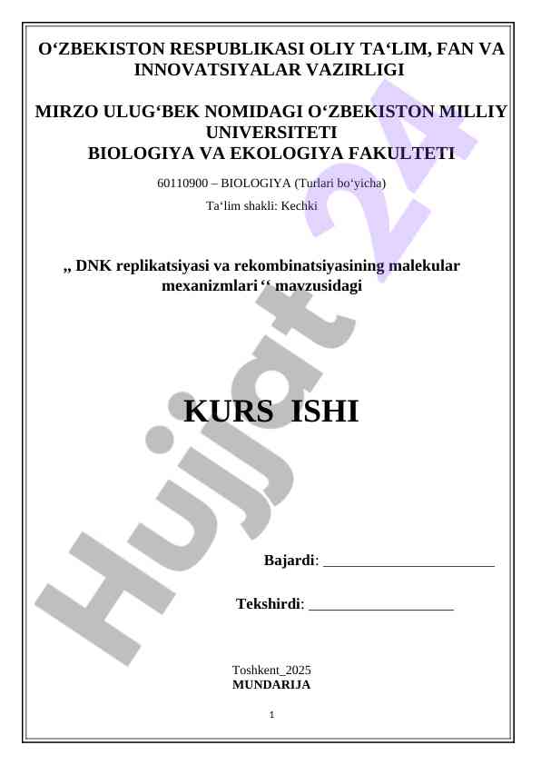 Dnk replikatsiyasi va rekombinatsiyasining mexanizmlari