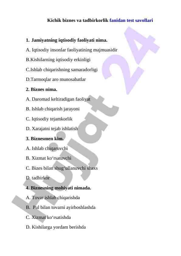 Kichik biznes va tadbirkorlik fanidan test savollari