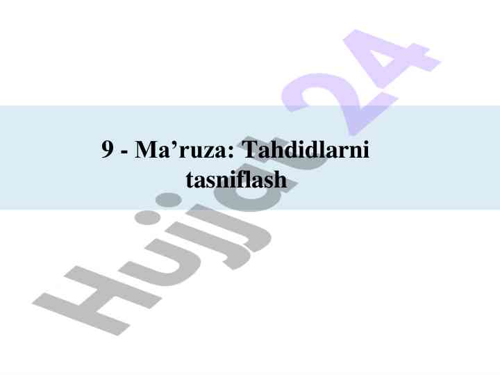 Tahdidlarni tasniflash va dasturiy vositalar xavfsizligi