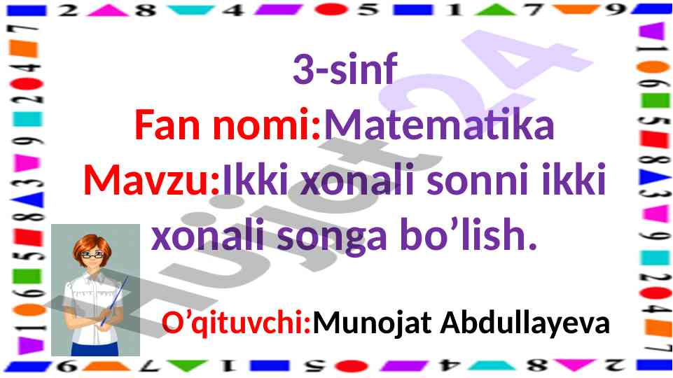 Ikki xonali sonni ikki xonali songa bo’lish