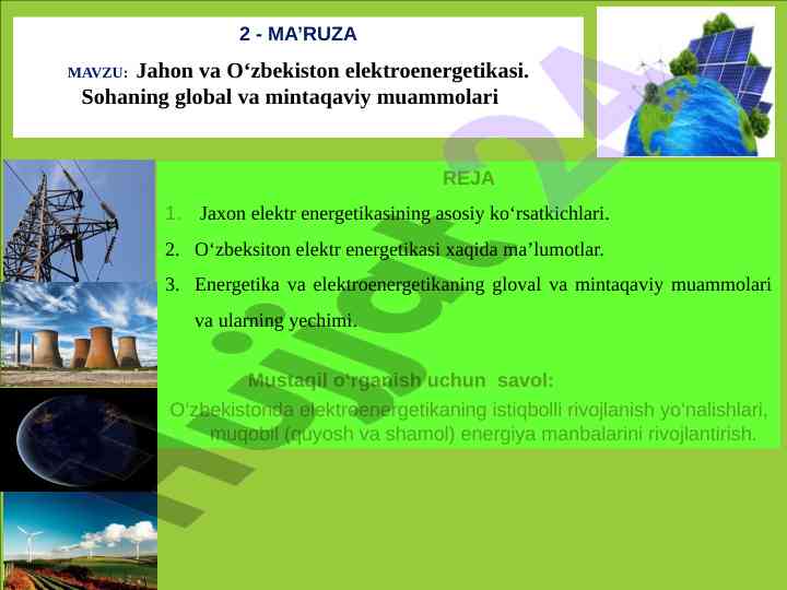 Jahon va o‘zbekiston elektroenergetikasi tahlili