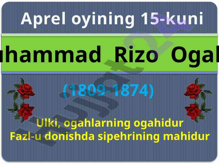 Muhammad rizo ogahiy haqida dars va testlar