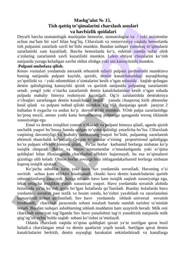 Tish qattiq to'qimalarini charxlash asoslari