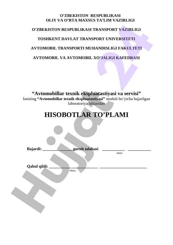 Avtomobillar texnik ekspluatastiyasi va servisi hisoboti