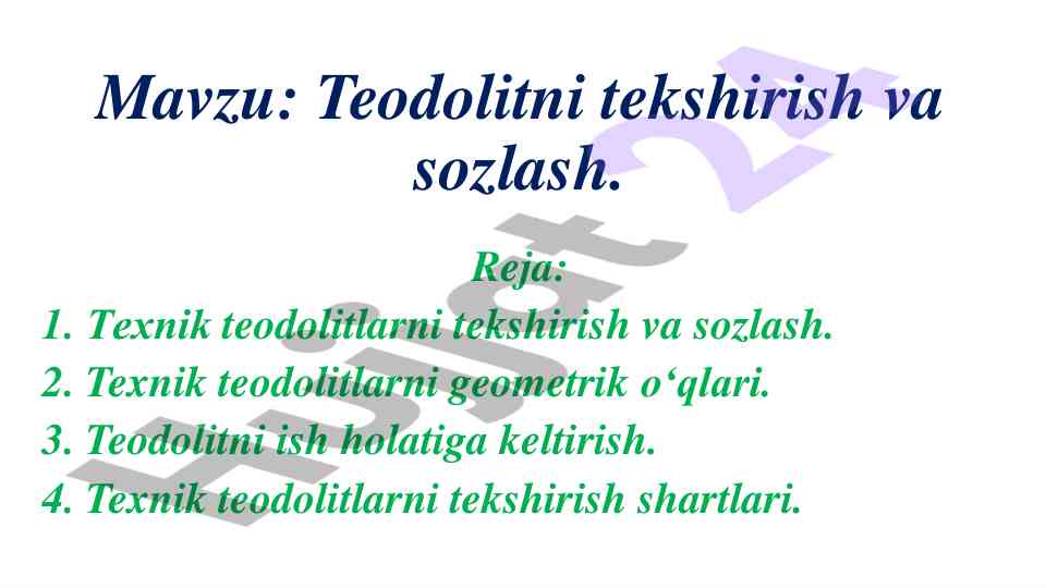 Teodolitni tekshirish va sozlash jarayoni