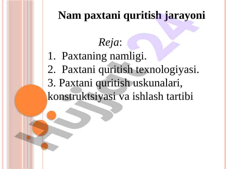 Paxtani quritish jarayoni va texnologiyalari