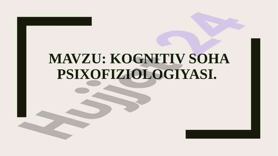 Kognitiv soha psixofiziologiyasi tajribasi