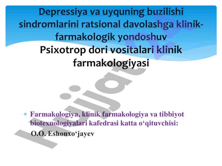 Psixotrop dori vositalarining klinik farmakologiyasi