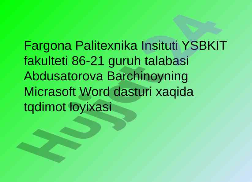 Microsoft word dasturi taqdimoti loyihasi