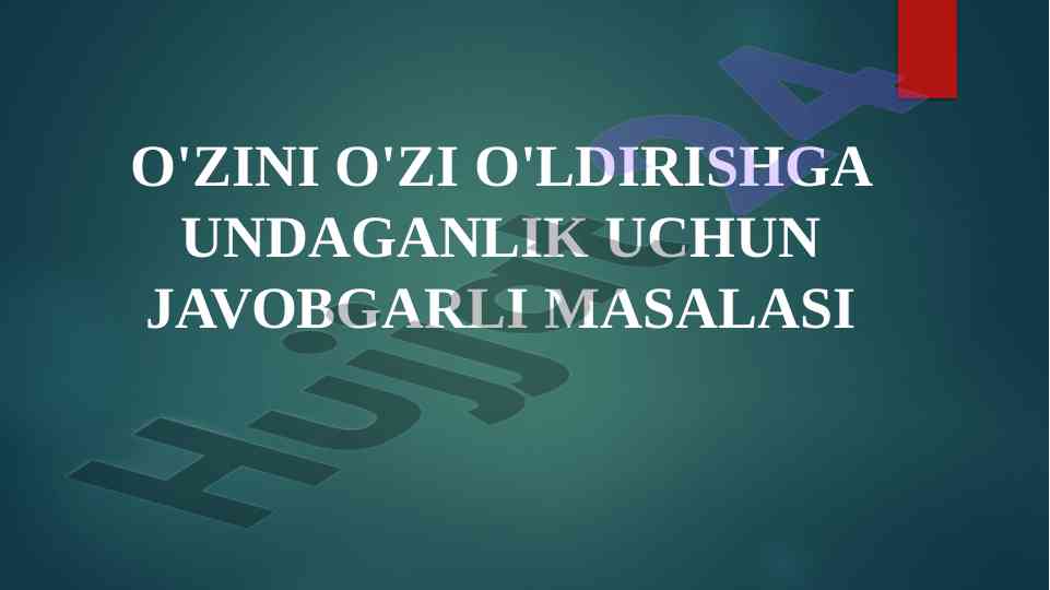 O'zini o'ldirishga undaganlik bo'yicha javobgarlik