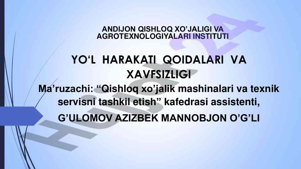 O‘zbekiston respublikasida harakat xavfsizligini ta'minlash
