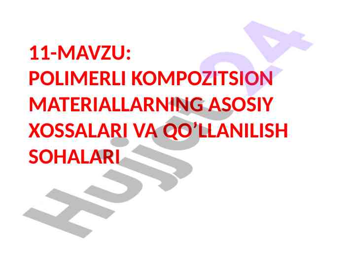 Polimerli kompozitsion materiallarning asosiy xossalari